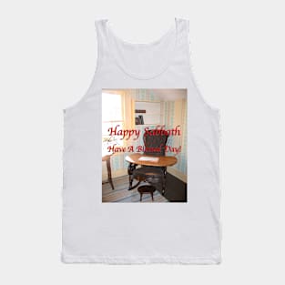 Happy Sabbath Have A Blessed Day Tank Top